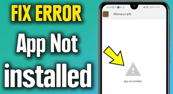 A troubleshooting graphic featuring a smartphone with an "App not installed" warning, used to illustrate an [App Not Installed Error Fix Android].