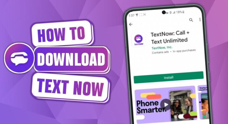 "A tutorial graphic titled 'How to Download Text Now,' featuring an Android smartphone displaying the TextNow APK installation page on the Google Play Store against a purple geometric background."