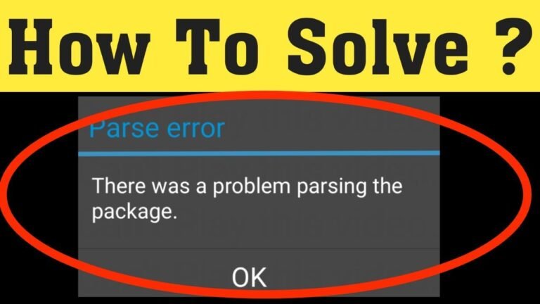 Parse error on Android — There was a problem parsing the package screen